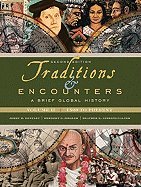 Traditions & Encounters A Brief Global History From 1500 to the Present 2nd EDITION