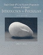 Study Guide & Unit Mastery Program for Atkinson & Hilgard`s Introduction to Psychology 14th EDITION