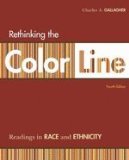 Rethinking the Color Line Readings in Race & Ethnicity (Paperback, 2008) 4th EDITION