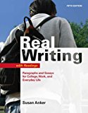 Real Writing With Readings Paragraphs & Essays for College, Work, & Everyday Life 5th EDITION