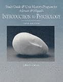 Study Guide & Unit Mastery Program for Atkinson & Hilgard`s Introduction to Psychology 14th EDITION