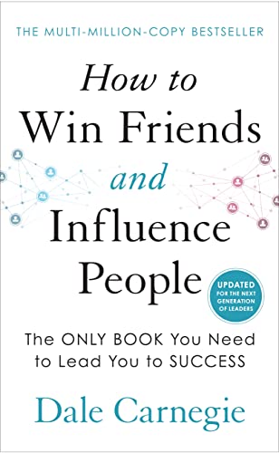 How to Win Friends and Influence People (English Edition)