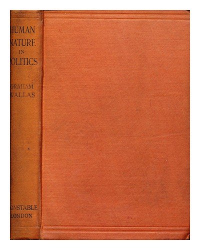 Human Nature in Politics / by Graham Wallas