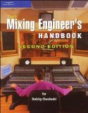 The Mixing Engineer's Handbook (text only) 2nd(Second) edition by B. Owsinski
