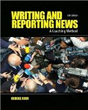 Writing and Reporting News (text only) 6th (Sixth) edition by C.Rich