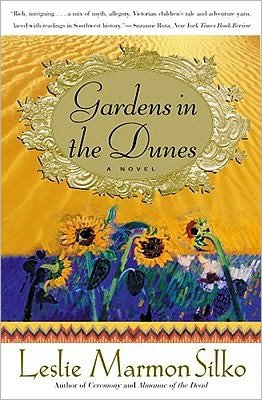 a novel:GARDENS IN THE DUNES by Marmon Silko(paperback)(2000)