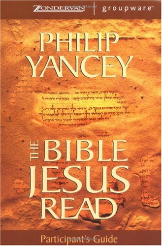 The Bible Jesus Read Participant's Guide: An 8-Session Exploration of the Old Testament