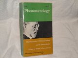 Phenomenolgy The Philosophy of Edmund Hussert and its Interpretation