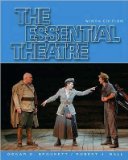 The Essential Theatre (text only) 9th (Ninth) edition by O. G. Brockett, R. J. Ball