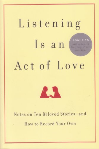 Listening Is an Act of Love Notes on Ten Beloved
