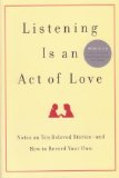 Listening Is an Act of Love Notes on Ten Beloved