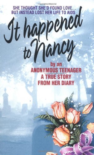 It Happened to Nancy By an Anonymous Teenager A True Story from Her Diary
