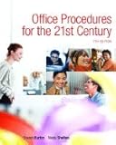 Office Procedures for the 21st Century 7th edition [Spiral--bound]