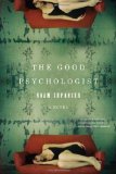 (THE GOOD PSYCHOLOGIST) BY SHPANCER, NOAM(Author)Henry Holt & Company[Publisher]Hardcover{The Good Psychologist} on 03 Aug -2010