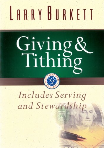 Book Cover Giving and Tithing: Includes Serving and Stewardship (Burkett Financial Booklets)