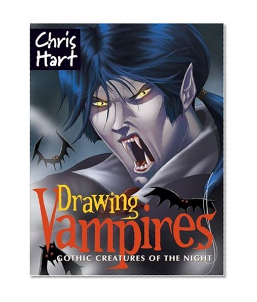 Drawing Vampires: Gothic Creatures of the Night