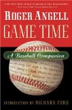 Game Time: A Baseball Companion