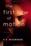 The First Law of Motion: A Novel
