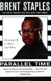 Parallel Time: Growing Up in Black and White