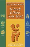 J Krishnamurti Relationships To Oneself, To Others, To the World