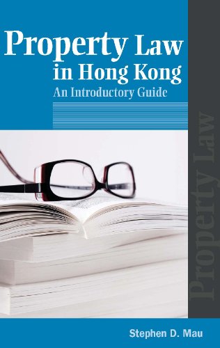 Property Law in Hong Kong: An Introductory Guide