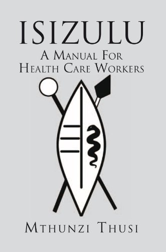 Isizulu: A Manual For Health Care Workers