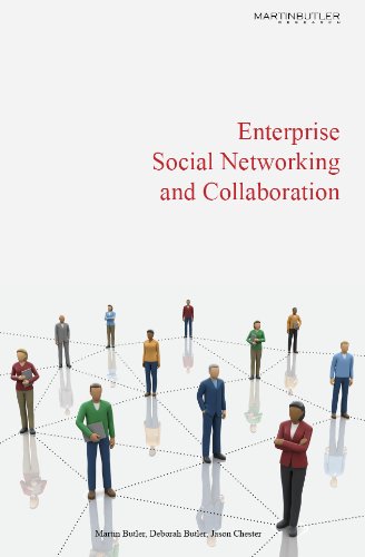 Enterprise Social Networking and Collaboration