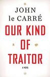 by John le Carre (Author)Our Kind of Traitor: A Novel [Hardcover]