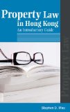 Property Law in Hong Kong: An Introductory Guide