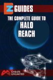 EZ Guides: The Complete Guide To Halo: Reach