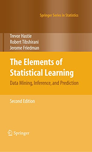 The Elements of Statistical Learning: Data Mining, Inference, and Prediction, Second Edition (Springer Series in Statistics)