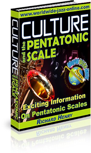 Culture and the Pentatonic Scale: Exciting Information On Pentatonic Scales
