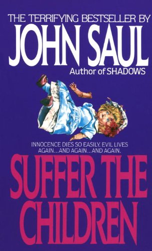 Suffer the Children: A Novel