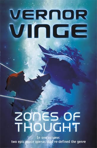 Zones of Thought: A Fire Upon the Deep, A Deepness in the Sky (Vernor Vinge Omnibus)