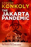 The Jakarta Pandemic: A Post Apocalyptic/Dystopian Thriller (The Perseid Collapse Series)