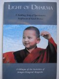 Light of Dharma: A Soothing Song of Spontaneous Fulfilment of Good Wishes