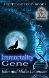 A Vested Interest - Immortality Gene