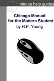 Chicago Manual for the Modern Student: A Practical Guide for Citing Internet and Book Resources