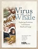 Virus and the Whale: Exploring Evolution in Creatures Small and Large