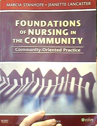 Foundations of Nursing in the Community:: Community-Oriented Practice 3RD EDITION