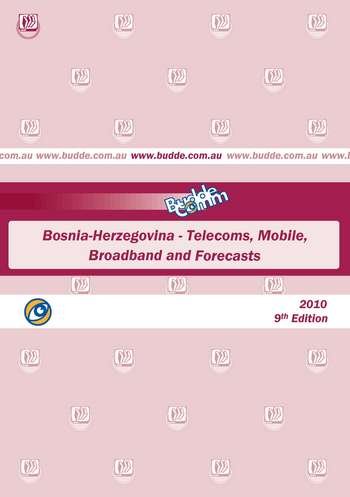 Bosnia-Herzegovina - Telecoms, Mobile, Broadband and Forecasts