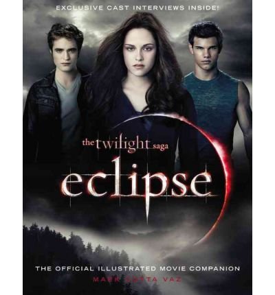 Eclipse: The Official Illustrated Movie Companion (The Twilight Saga) Eclipse