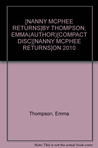 [NANNY MCPHEE RETURNS]BY THOMPSON, EMMA(AUTHOR)[COMPACT DISC][NANNY MCPHEE RETURNS]ON 2010