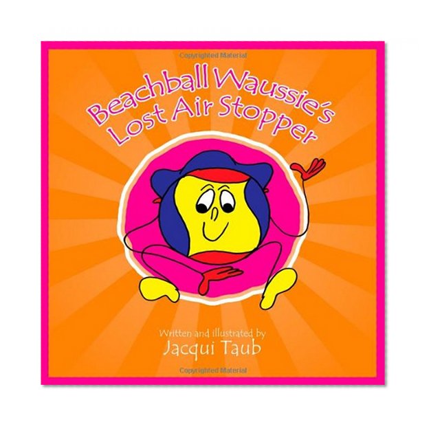 Beach Ball Waussie's Lost Air Stopper (Book & Audio CD) (Waussies' Books)