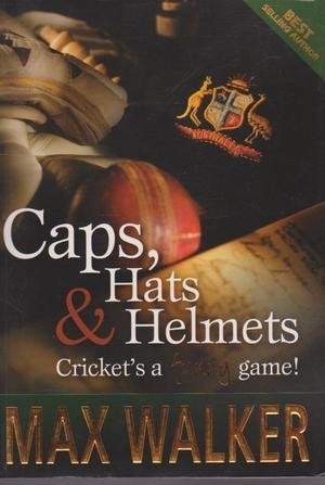Caps, Hats & Helmets; Cricket's a Funny Game