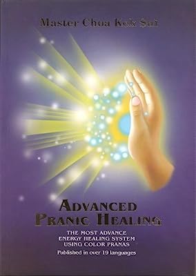Book Cover Advanced Pranic Healing (Latest Edition) (Unlock the Secrets of Healing with Color Prana)