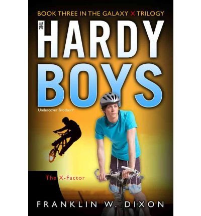 [ The X-Factor ] By Dixon, Franklin W. ( Author ) [ 2009 ) [ Paperback ]