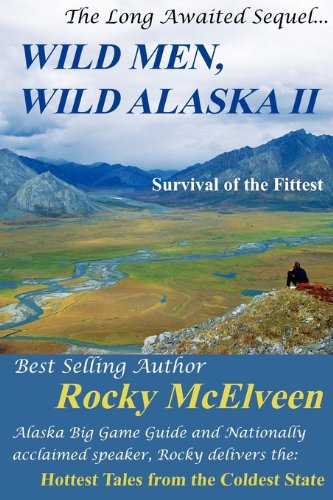 Book Cover Wild Men, Wild Alaska II: The Survival of the Fittest