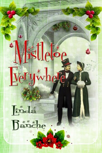 Mistletoe Everywhere (Christmas)