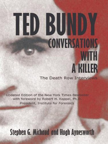 Ted Bundy: Conversations With a Killer